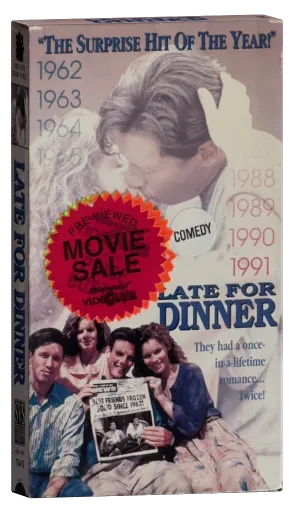 Late for Dinner (1991)