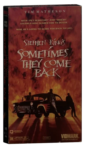 Sometimes They Come Back VHS, Vidmark Entertainment