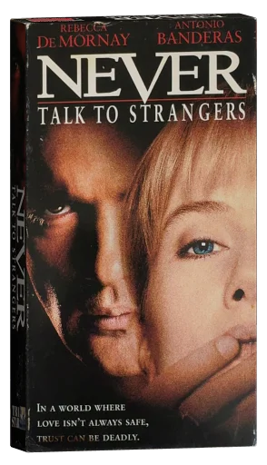 Never Talk to Strangers (1995)