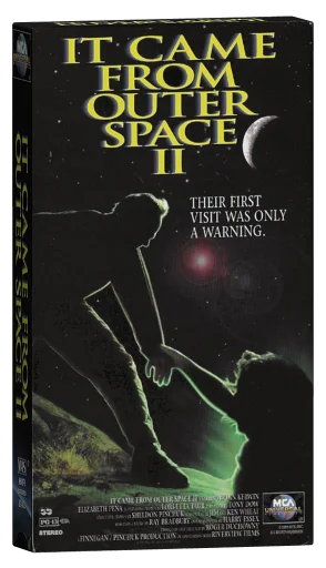 It Came from Outer Space II (1995)