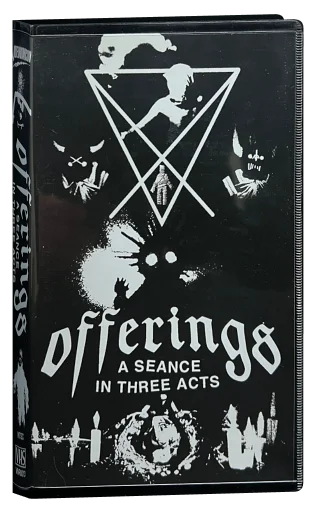 OFFERINGS: A Seance in Three Acts VHS cover