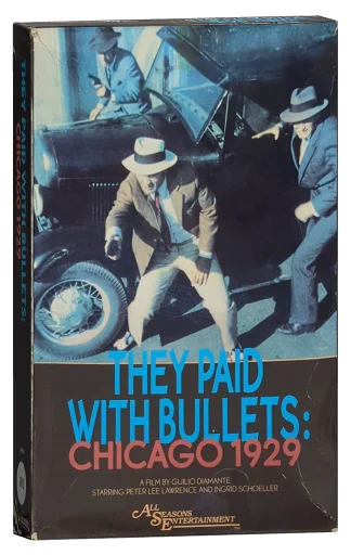 They Paid with Bullets: Chicago 1929 (1969)