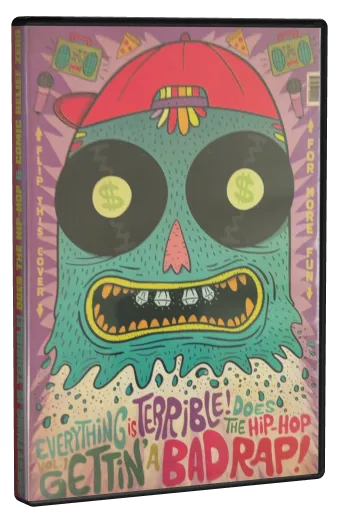 Everything Is Terrible! Does the Hip-Hop Vol. 1: Gettin' A Bad Rap! (2013)