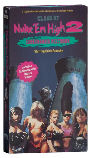 Class of Nuke 'Em High 2: Subhumanoid Meltdown VHS, Media Home Entertainment