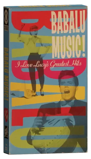 Babalu Music! I Love Lucy’s Greatest Hits (1991)