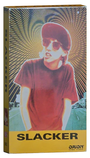 Slacker VHS, Orion